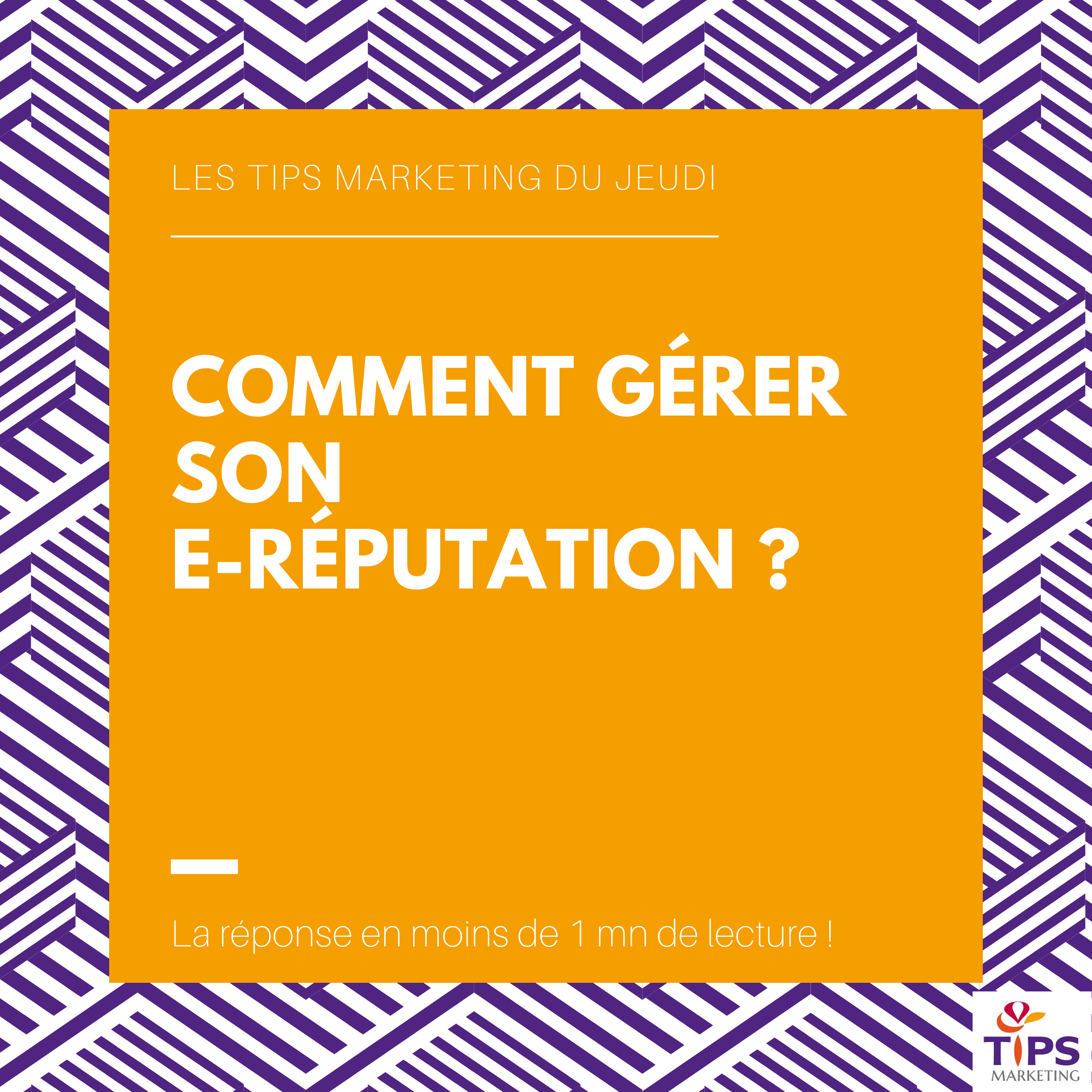 Comment Gérer Son E-réputation